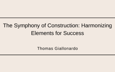 The Symphony of Construction: Harmonizing Elements for Success
