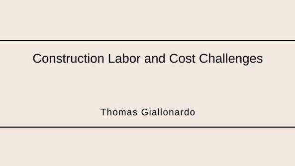 Construction Labor and Cost Challenges